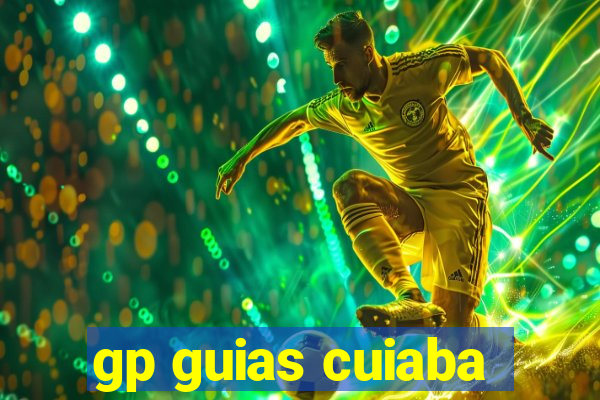 gp guias cuiaba